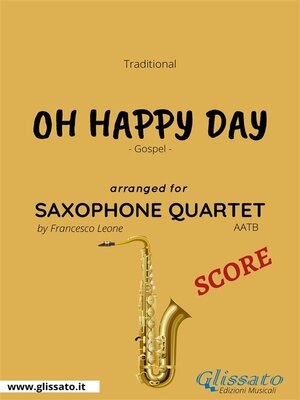 cover image of Oh Happy Day--Saxophone Quartet SCORE